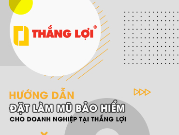 Hướng dẫn đặt làm mũ bảo hiểm cho doanh nghiệp tại Thắng Lợi