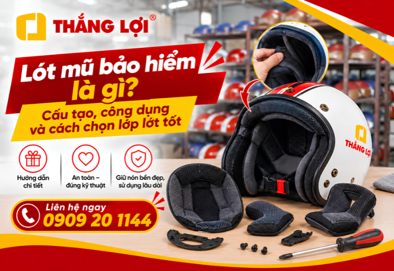 Lót mũ bảo hiểm là gì? Cấu tạo, công dụng và cách chọn lớp lót tốt