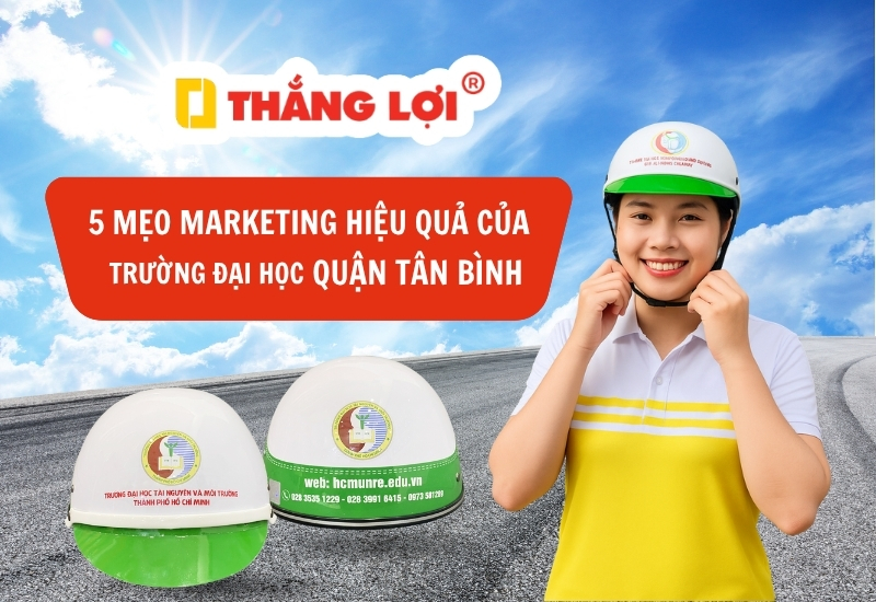 5 Mẹo Marketing hiệu quả của trường Đại học quận Tân Bình