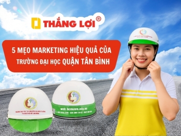 5 Mẹo Marketing hiệu quả của trường Đại học quận Tân Bình