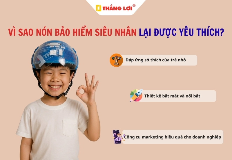 Vì sao nón siêu nhân lại được yêu thích?