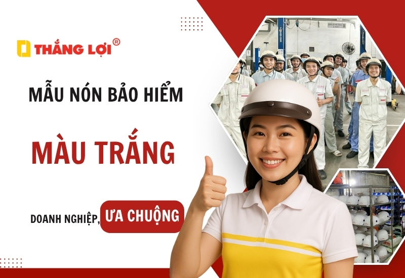 Mẫu nón bảo hiểm màu trắng được nhiều doanh nghiệp ưa chuộng nhất
