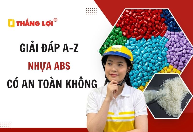 Chất liệu nhựa ABS có an toàn không? Giải đáp chi tiết từ A-Z