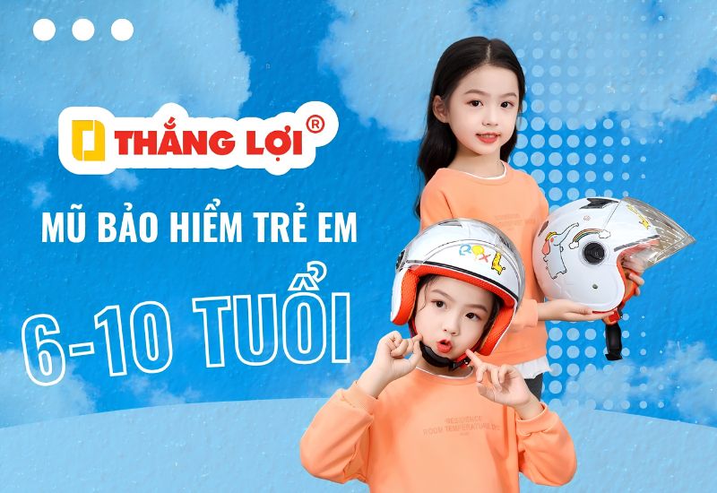 Mũ bảo hiểm trẻ em từ 6-10 tuổi