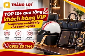 TOP 12+ quà tặng khách hàng VIP sang trọng và đẳng cấp cho doanh nghiệp