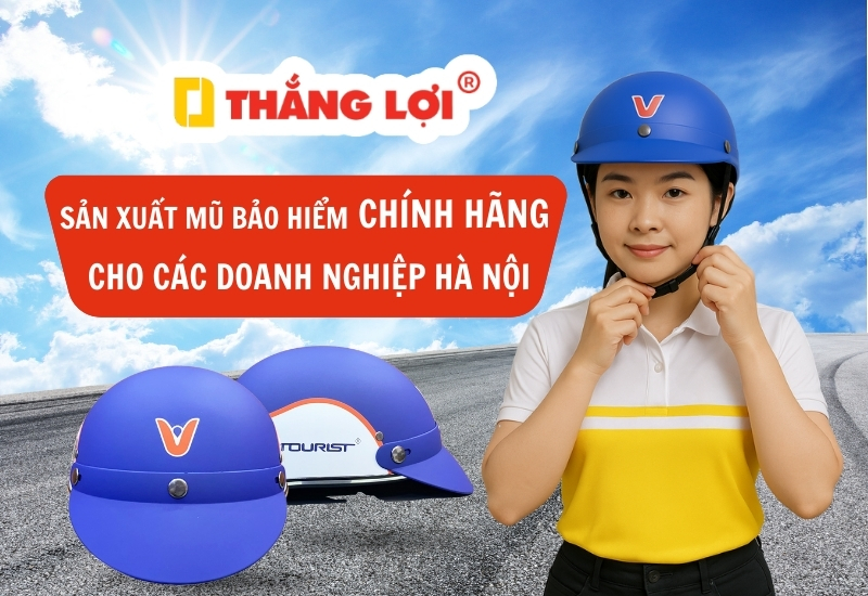 Xưởng sản xuất mũ bảo hiểm cho các doanh nghiệp Hà Nội