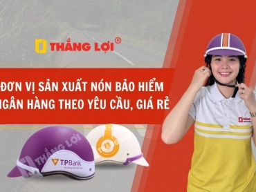 Đơn vị sản xuất nón bảo hiểm ngân hàng theo yêu cầu, giá rẻ