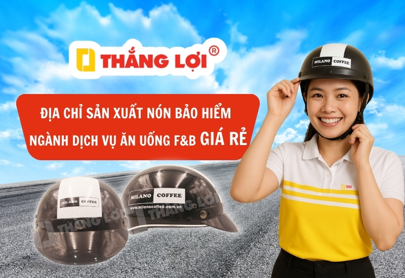Xưởng sản xuất nón bảo hiểm ngành dịch vụ ăn uống F&B GIÁ RẺ