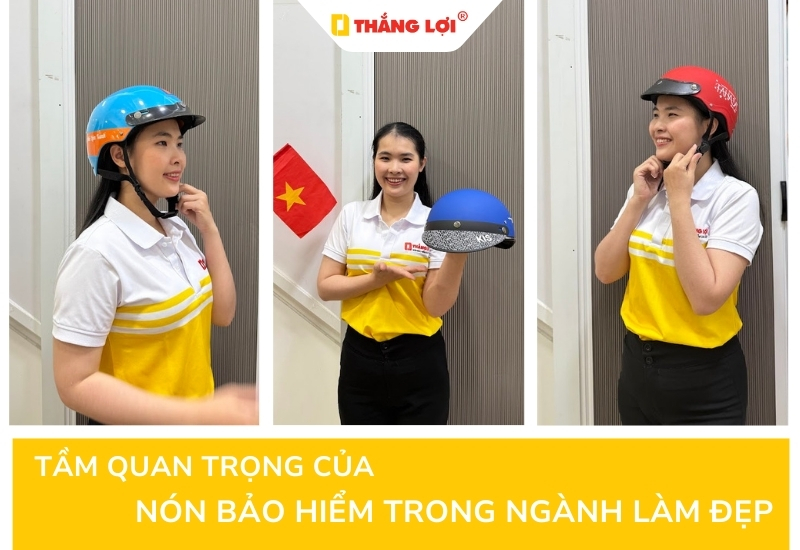 Tầm quan trọng của nón bảo hiểm trong ngành làm đẹp