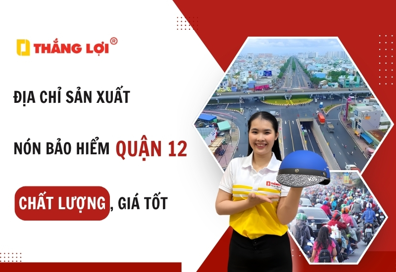 Sản xuất nón bảo hiểm quận 12 CHẤT LƯỢNG, giá tốt
