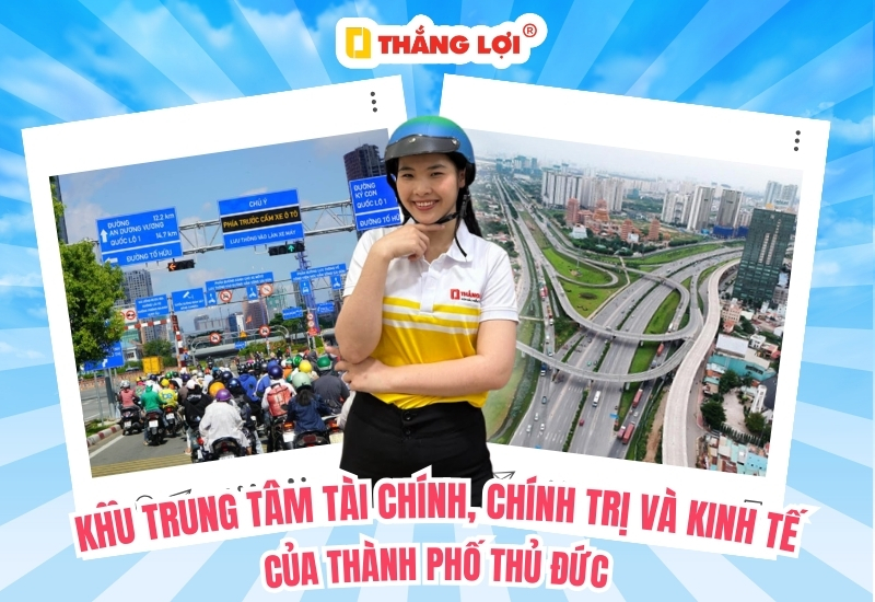 Quận 2 - Khu trung tâm tài chính, chính trị và kinh tế của thành phố Thủ Đức