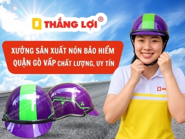 Sản xuất nón bảo hiểm quận Gò Vấp chính hãng, giá tốt