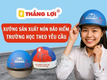 Xưởng sản xuất nón bảo hiểm trường học theo yêu cầu, giá tốt
