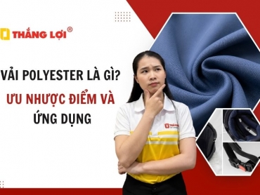Vải polyester là gì? Ưu nhược điểm và ứng dụng chất liệu vải polyester